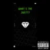 TonyCam - Whats the Jwett? - Single